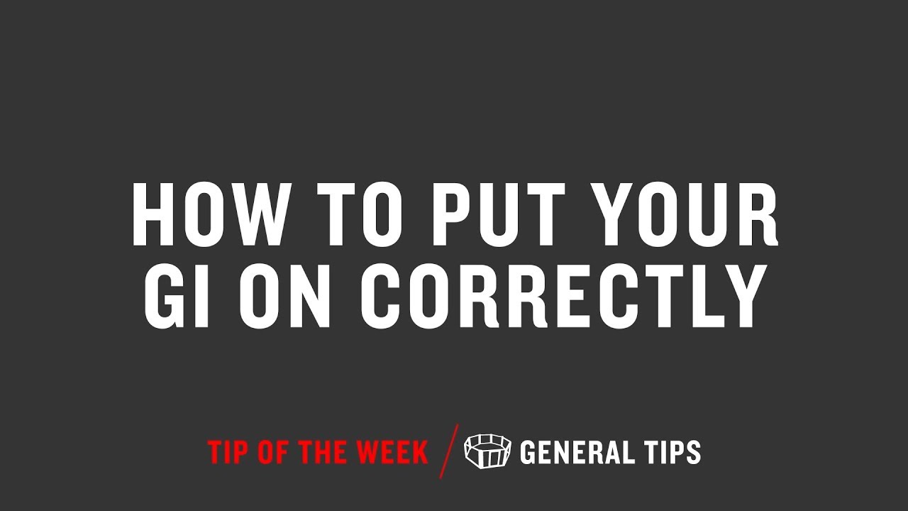 How To Put Your Gi On Correctly